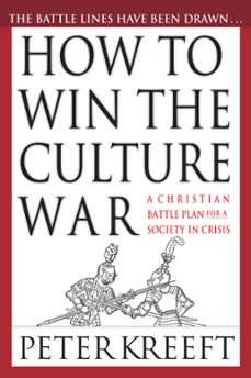 how to win the culture war (ebook)-peter kreeft-9780830875634