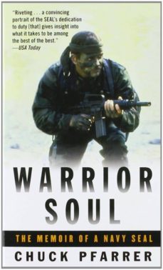 warrior soul: the memoir of a navy seal-chuck pfarrer-9780891418634