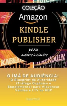 o im de audiencia - o blueprint da autoridade (trafego organico e engajamento) para alavancar vendas e ltv no kdp (ebook)-9780910035934