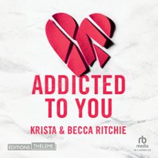 addicted - tome 1 - addicted to you (audiolibro)-becca ritchie-krista ritchie-9781004219834