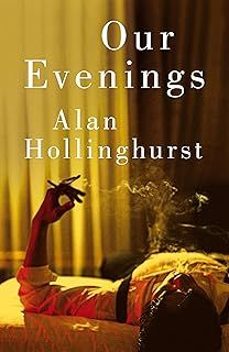 our evenings-alan hollinghurst-9781035038534
