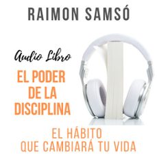 el poder de la disciplina (audiolibro)-raimon samso-9781094235134