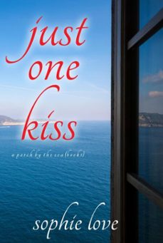 just one kiss (a porch by the seabook one) (ebook)-sophie love-9781094380834