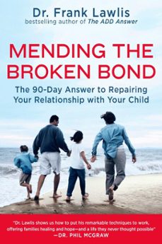 mending the broken bond (ebook)-frank lawlis-9781101213834