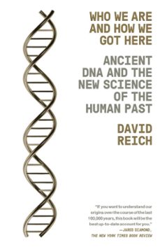 who we are and how we got here (ebook)-david reich-9781101870334