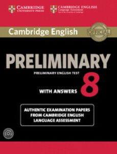 cambridge english preliminary 8 student s book pack (student s book with answers and audio cds (2))-9781107675834