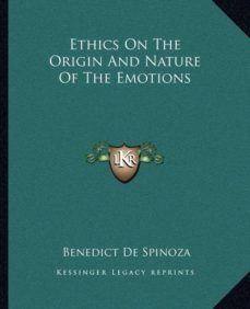ethics on the origin and nature of the emotions-9781162661834