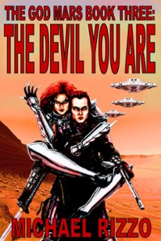 the god mars book three: the devil you are (ebook)-michael rizzo-9781301942534