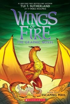 escaping peril (wings of fire @8)-tui t. sutherland-9781339001234