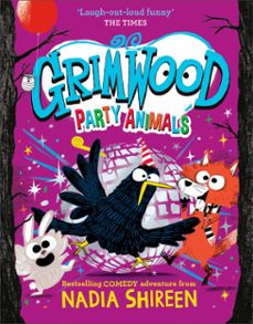 grimwood: party animals (ebook)-nadia shireen-9781398530034