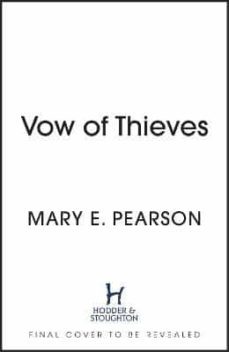 vow of thieves-mary e. pearson-9781399710534