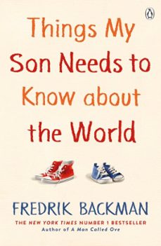 things my son needs to know about the world-fredrik backman-9781405938334