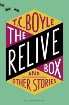 the relive box and other stories-t. c. boyle-9781408890134
