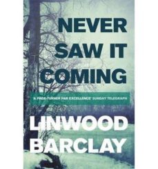 never saw it coming-linwood barclay-9781409137634