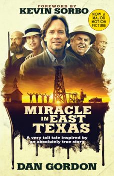 miracle in east texas (ebook)-dan gordon-9781424558834