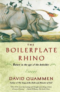 the boilerplate rhino (ebook)-david quammen-9781439125434