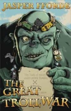 the great troll war (the last dragonslayer chronicles)-jasper fforde-9781444799934