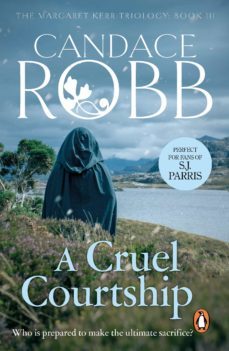 a cruel courtship-candace robb-9781446439234