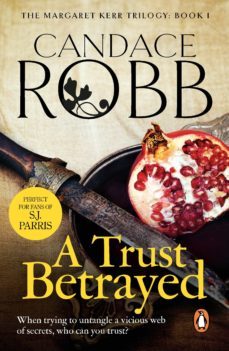 a trust betrayed-candace robb-9781446440834