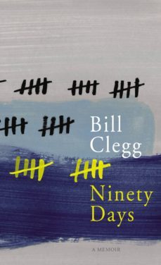 ninety days (ebook)-bill clegg-9781446475034