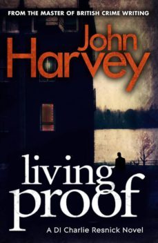 living proof-john harvey-9781446492734