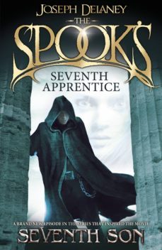 spook's: seventh apprentice (ebook)-joseph delaney-9781448195534