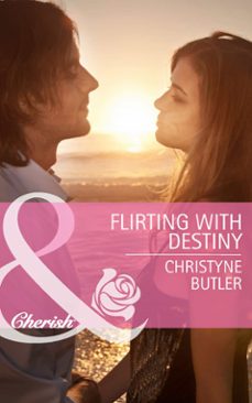 flirting with destiny (ebook)-christyne butler-9781472005434
