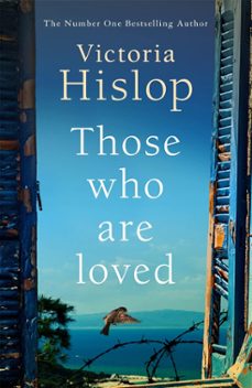 those who are loved-victoria hislop-9781472223234