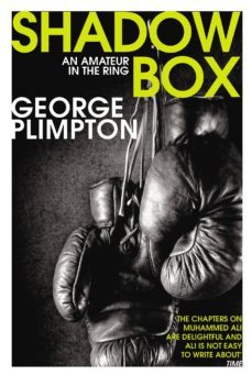 shadow box (ebook)-george plimpton-9781473523234