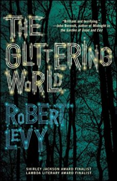 the glittering world (ebook)-robert levy-9781476774534