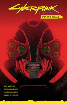 cyberpunk 2077: psycho squad (ebook)-dan watters-9781506727134