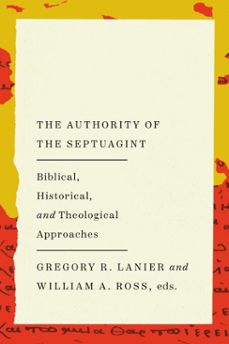 the authority of the septuagint (ebook)-9781514009734