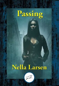 passing (ebook)-nella larsen-9781515413134