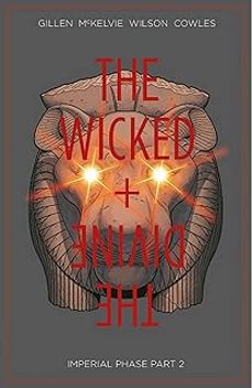 wicked + the divine volume 6: imperial phase ii (wicked + the divine)-kieron gillen-9781534304734