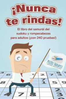 ¡nunca te rindas! el libro del samurai del sudoku y rompecabezas para adultos (¡con 240 pruebas!)-9781541946934