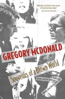 souvenirs of a blown world (ebook)-gregory mcdonald-9781583229934