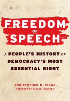 freedom of speech (ebook)-christopher m. finan-9781586424534
