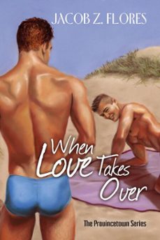when love takes over (ebook)-jacob z. flores-9781627980234