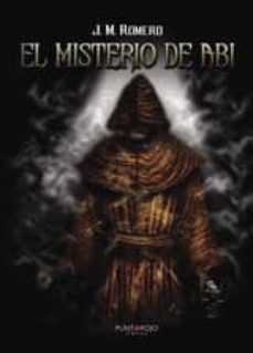 el misterio de abi (ebook)-j.m. romero-9781629349534