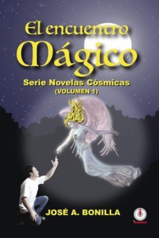 el encuentro magico (ebook)-jose a. bonilla-9781640860834