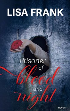 prisoner of blood and night (ebook)-lisa frank-9781642684834
