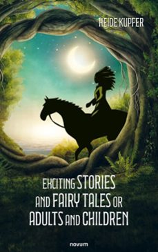 exciting stories and fairy tales for adults and children (ebook)-heide kupfer-9781642685534
