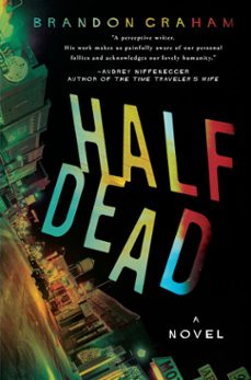 half dead (ebook)-brandon graham-9781643858234