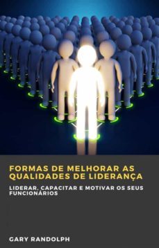 formas de melhorar as qualidades de liderança (ebook)-9781667439334