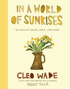 in a world of sunrises (ebook)-cleo wade-9781668210734