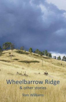 wheelbarrow ridge & other stories-9781760410834