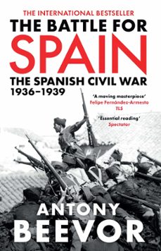 the battle for spain-antony beevor-9781780224534