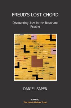 freud's lost chord (ebook)-daniel sapen-9781781811634