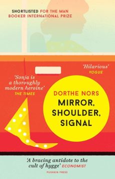 mirror, shoulder, signal (ebook)-dorthe nors-9781782273134