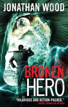 broken hero (ebook)-jonathan wood-9781783294534
